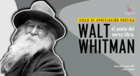 Ciclo de apreciación poética - "Walt Whitman" el poeta del verso